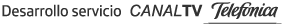 Desarrollo servicio CanalTV Telefónica